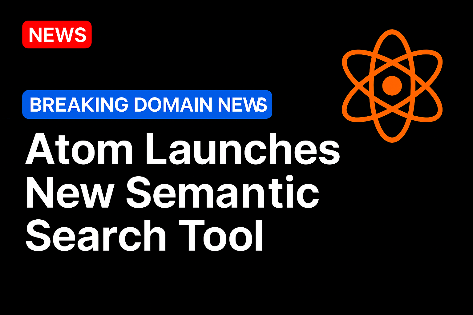 Atom launches new semantic search tool