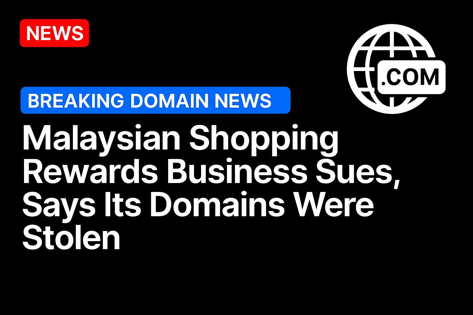 Malaysian shopping rewards business sues, says its domains were stolen