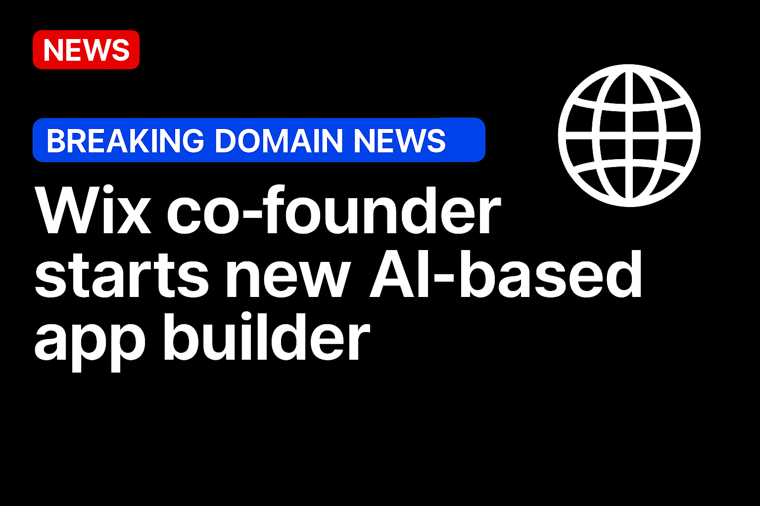 Wix co-founder starts new AI-based app builder