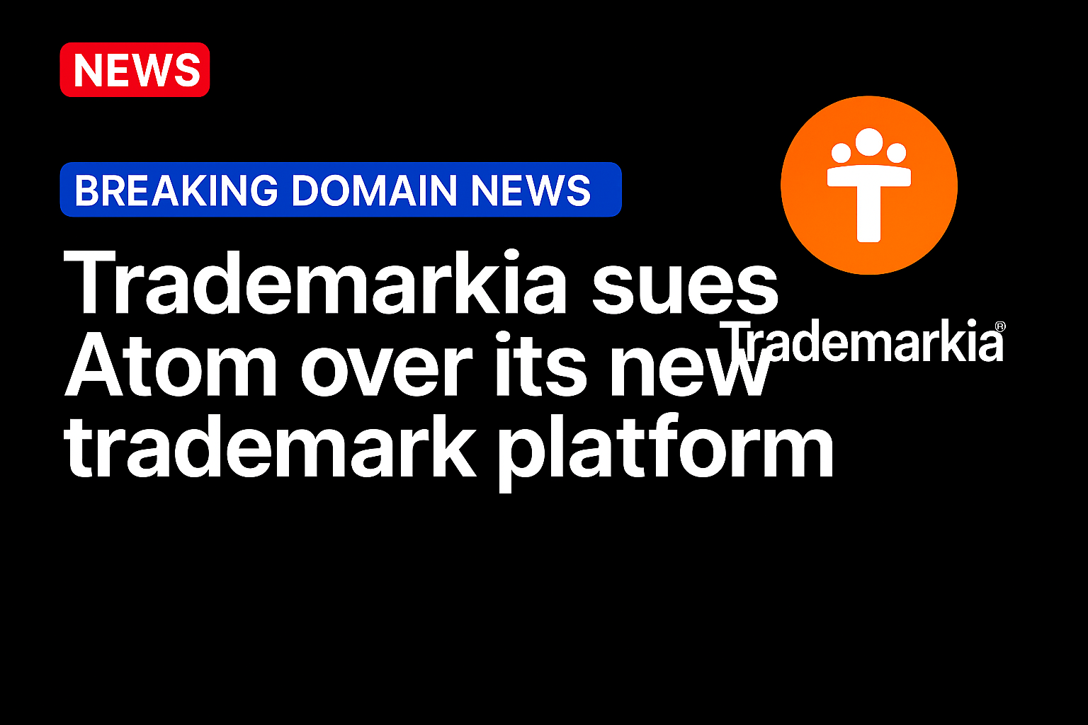 Trademarkia sues Atom over its new trademark platform