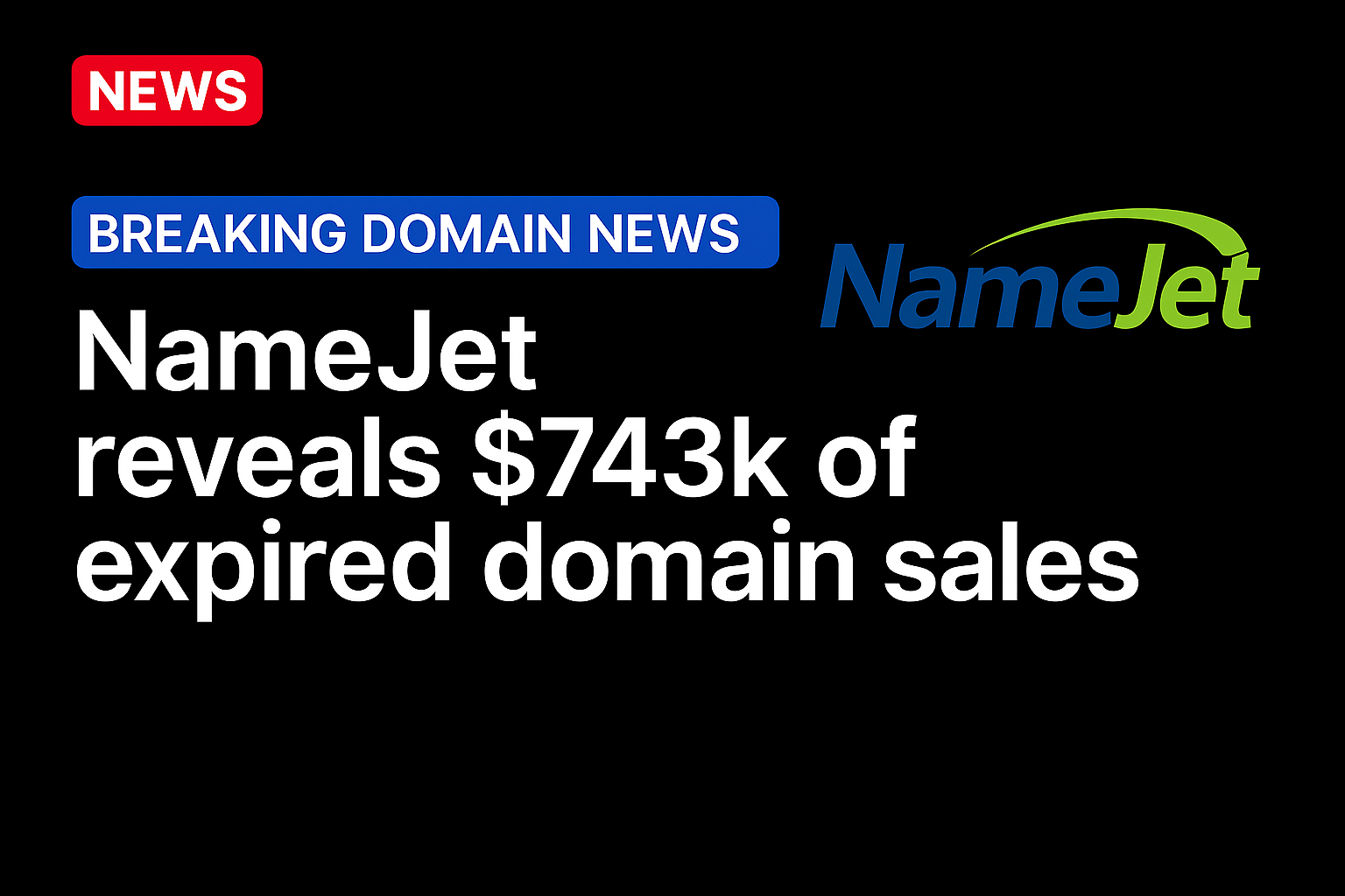 NameJet reveals $743k of expired domain sales