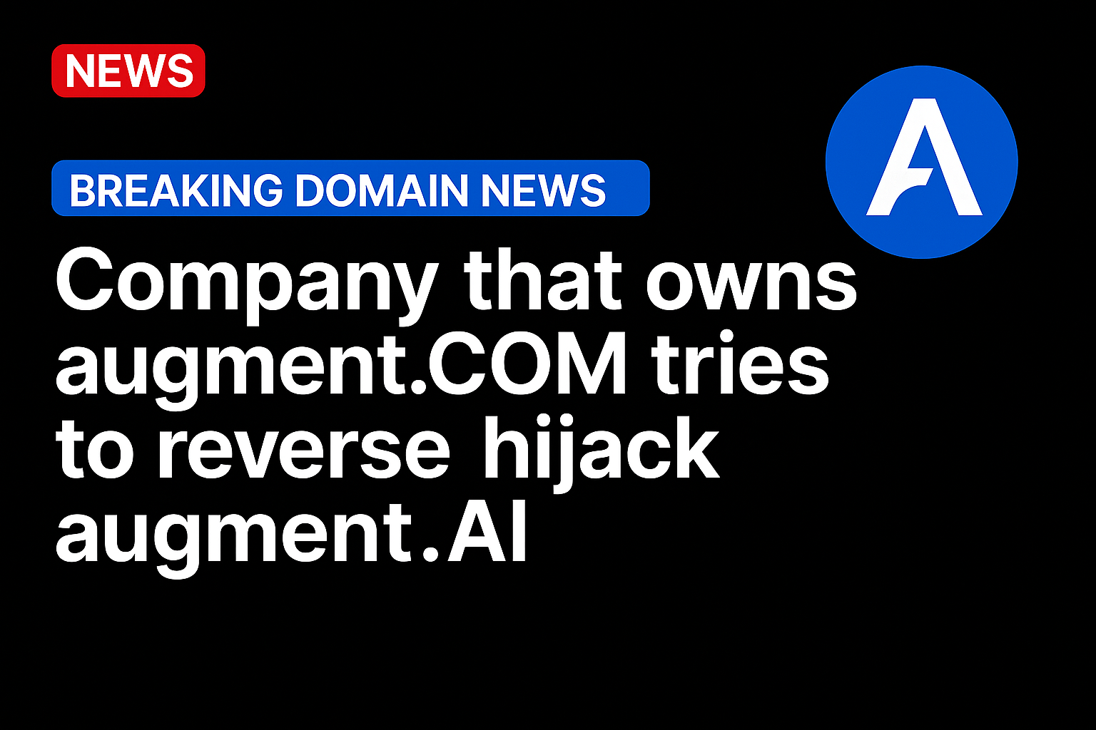 Company that owns augment.COM tries to reverse hijack augment.AI