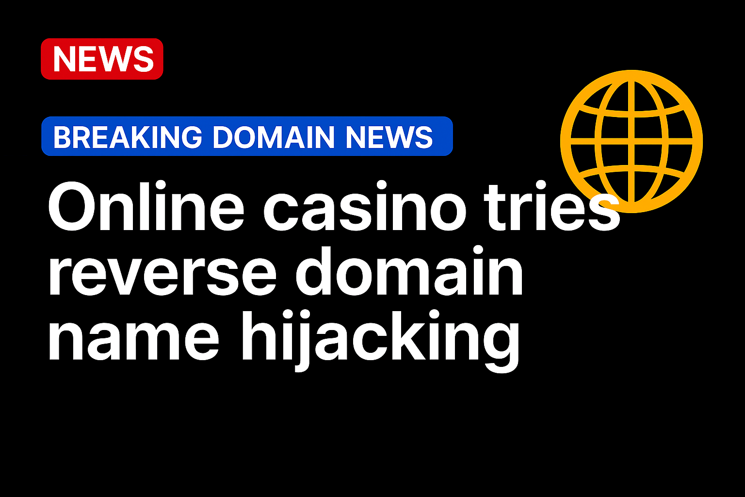 Online casino tries reverse domain name hijacking